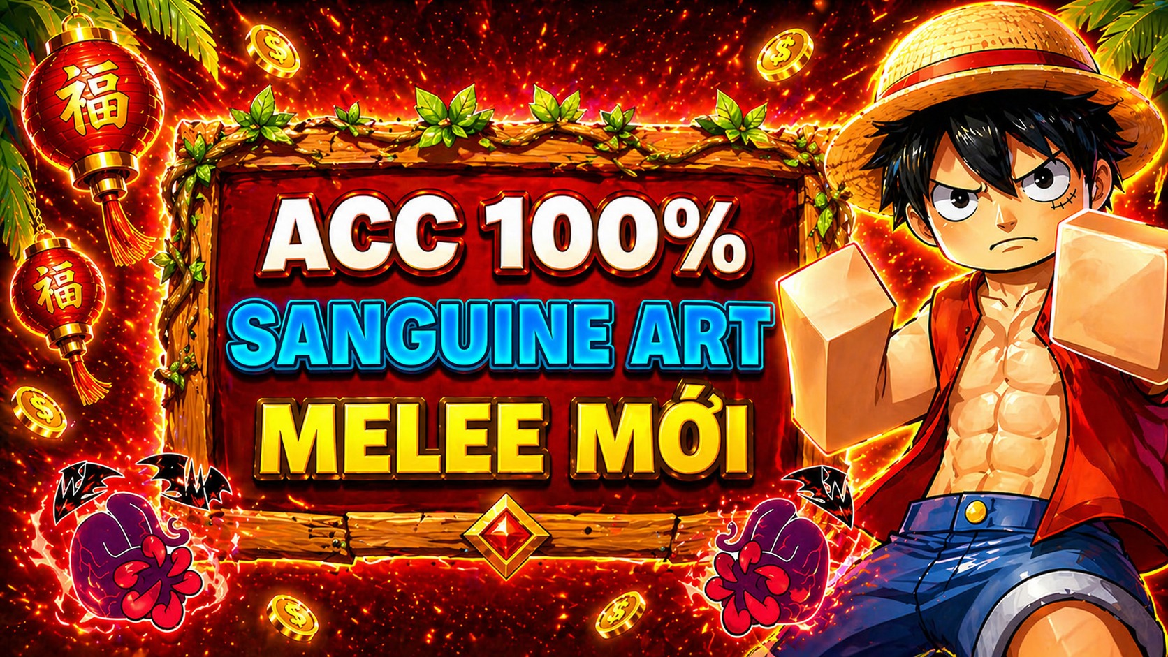 Acc 100% Có Võ Mới Sanguine Art